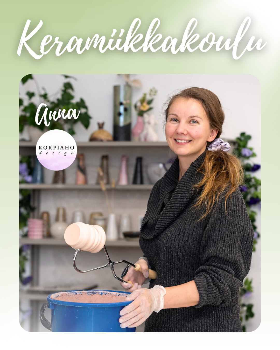 Anna Korpiaho, Keramiikkakoulun omistaja